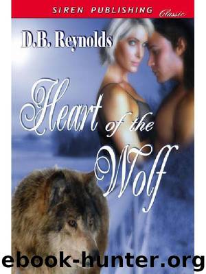 Heart of the Wolf by D. B. Reynolds
