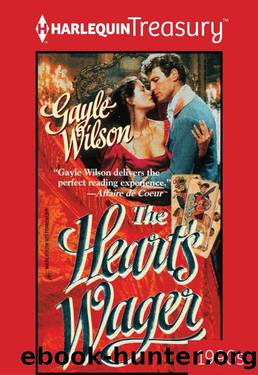 Heart's Desire 02 - The Heart's Wager by Gayle Wilson