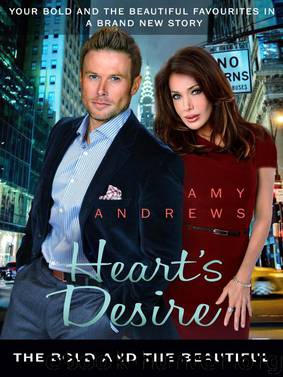 Heart’s Desire: The Bold and the Beautiful by Amy Andrews