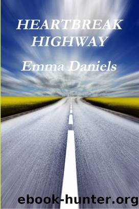 Heartbreak Highway by Emma Daniels