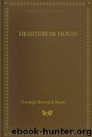 Heartbreak House by George Bernard Shaw
