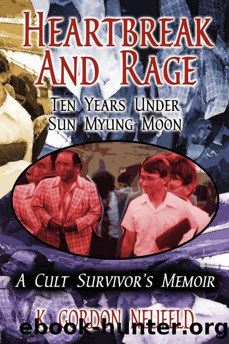 Heartbreak and Rage by K. Gordon Neufeld