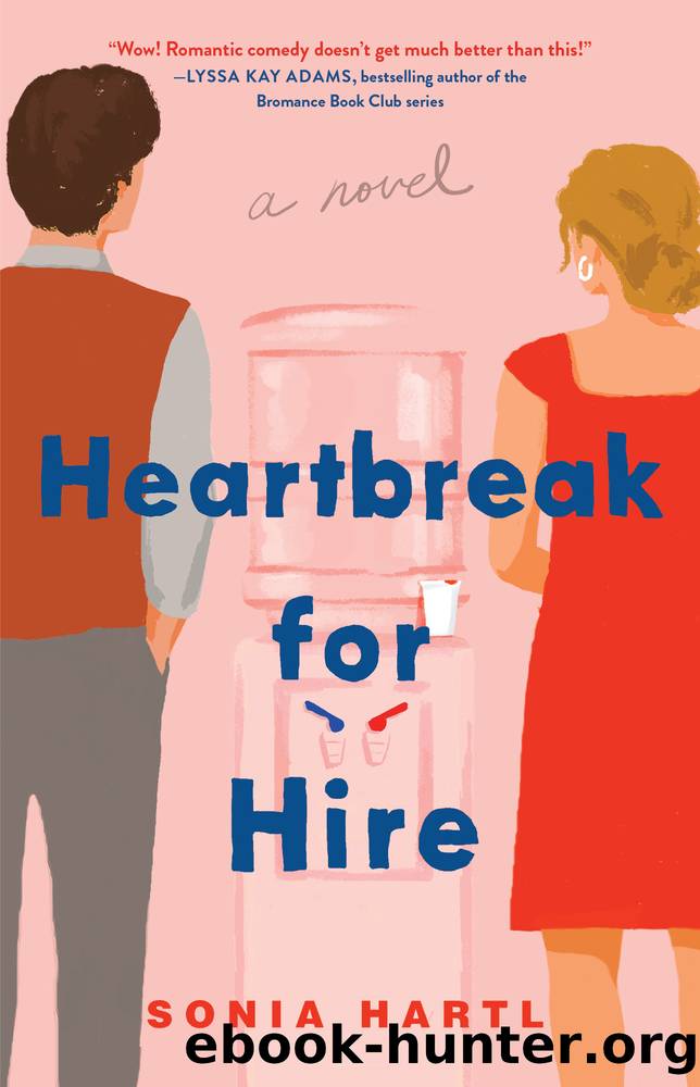 Heartbreak for Hire by Sonia Hartl