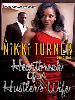 Heartbreak of a Hustler's Wife: A Novel by Nikki Turner