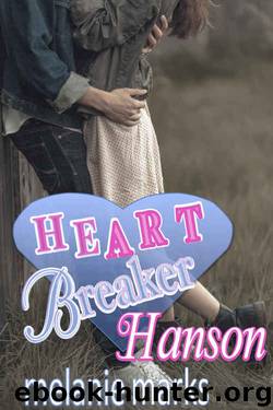 Heartbreaker Hanson by Melanie Marks