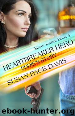 Heartbreaker Hero: Eddie's Story (Maine Justice Book 4) by Susan Page Davis