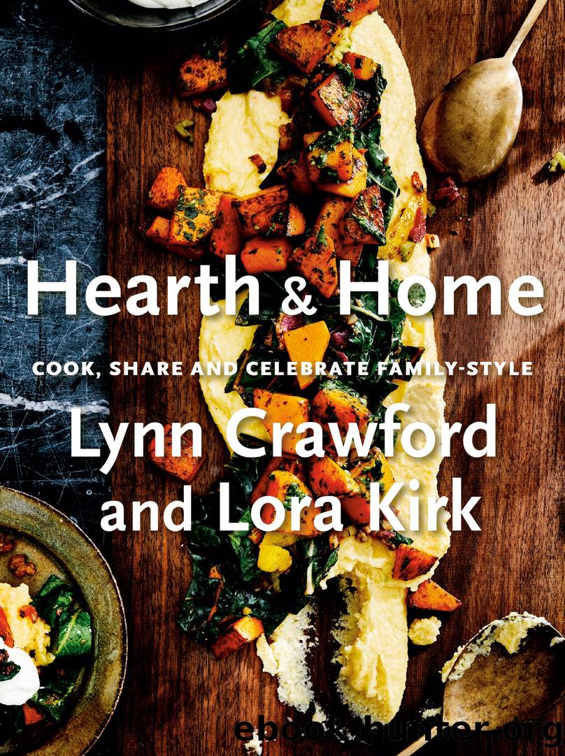 Hearth & Home by Lynn Crawford & Lora Kirk