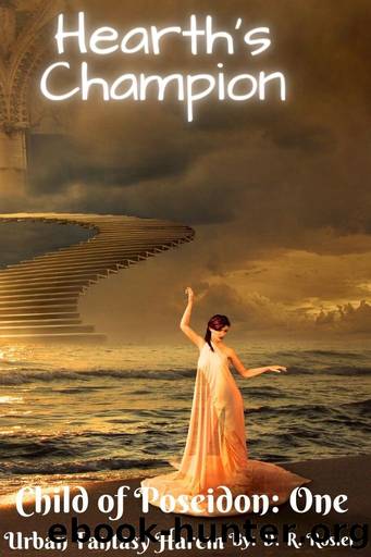 Hearth's Champion: Child of Poseidon by D. R. Rosier