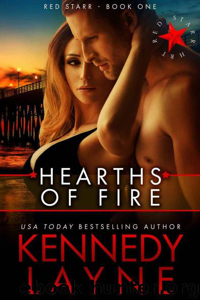 Hearths of Fire (Red Starr, Book One) by Kennedy Layne
