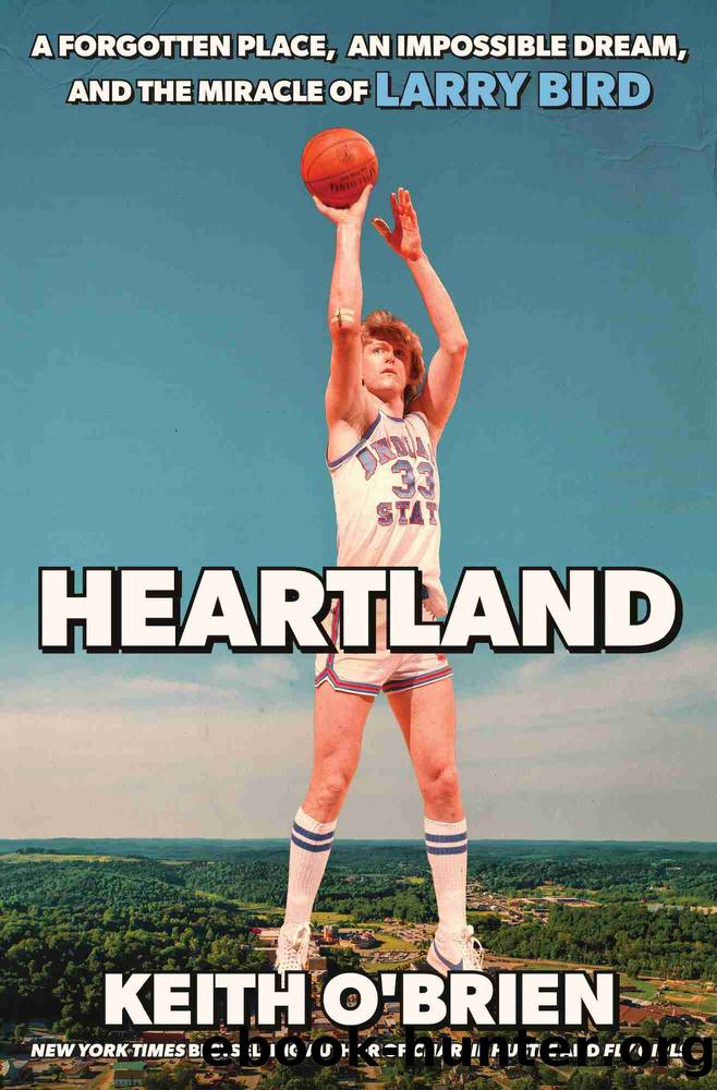 Heartland by Keith O'Brien