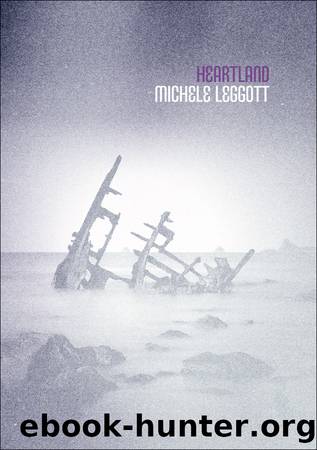 Heartland by Michele Leggott