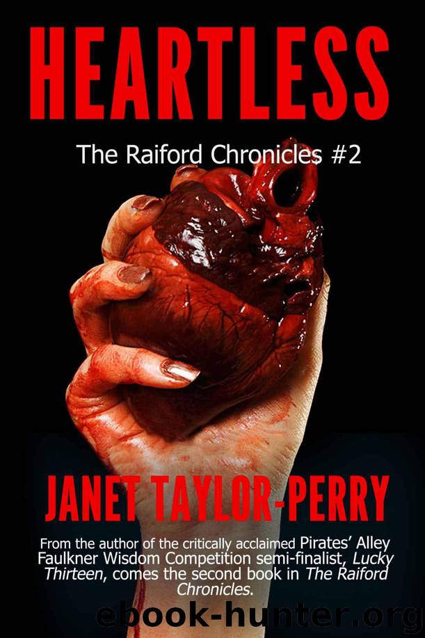Heartless (The Raiford Chronicles) by Taylor-Perry Janet