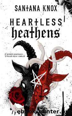 Heartless Heathens: A Why Choose Gothic Romance by Santana Knox