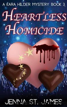 Heartless Homicide: A Paranormal Cozy Mystery (A Kara Hilder Mystery Book 3) by Jenna St. James