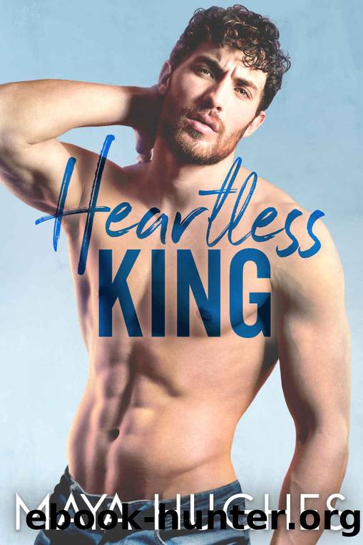 Heartless King by Hughes Maya