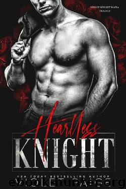 Heartless Knight (Sins of Knight Mafia Trilogy Book 2) by Violet Paige