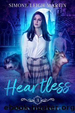 Heartless: A Paranormal Shifter Romance (Hunter Moon Academy Book 3) by Simone Leigh Martin
