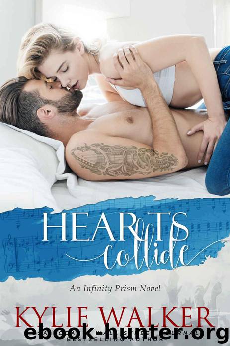 Hearts Collide (Infinity Prism Series Book 1) by Kylie Walker