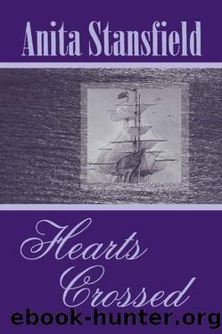 Hearts Crossed (Buchanan Saga, Volume IV) by Anita Stansfield
