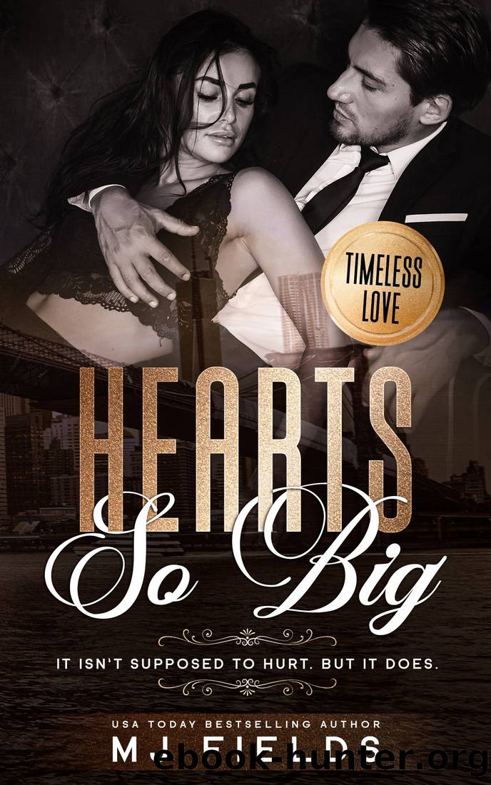Hearts So Big by Fields M. J
