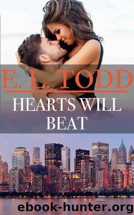 Hearts Will Beat by E L Todd