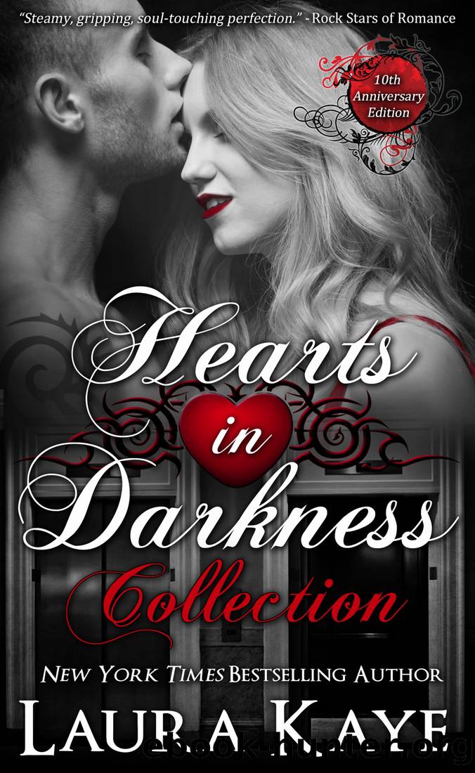 Hearts in Darkness Collection by Kaye Laura