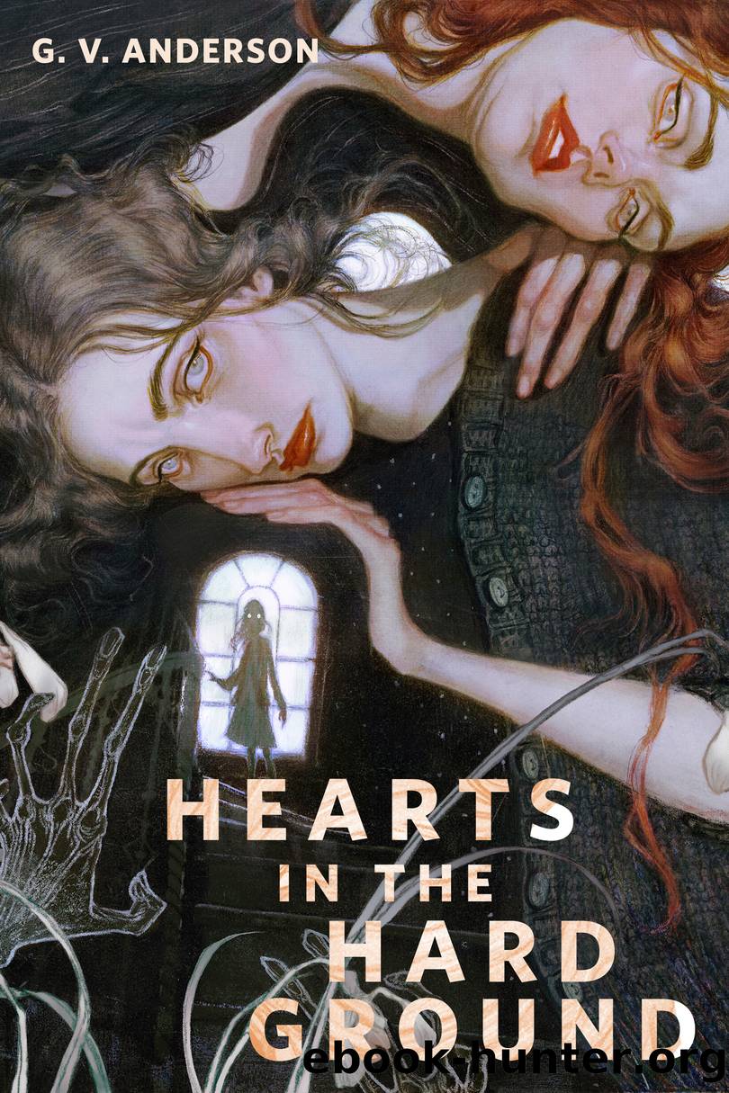 Hearts in the Hard Ground by G. V. Anderson