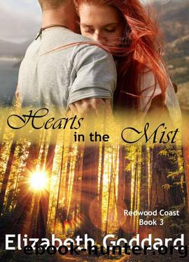 Hearts in the Mist (Redwood Coast Book 3) by Goddard Elizabeth