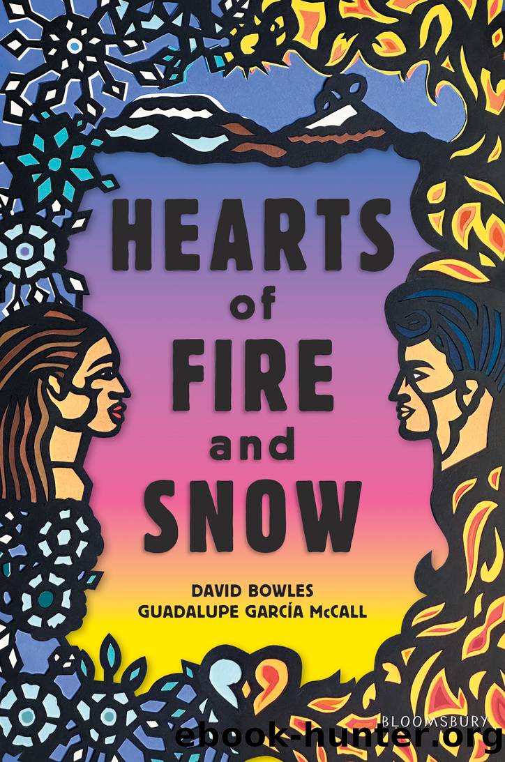 Hearts of Fire and Snow by David Bowles