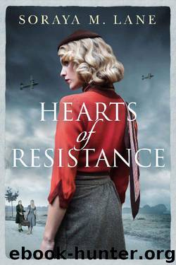 Hearts of Resistance by Soraya M. Lane
