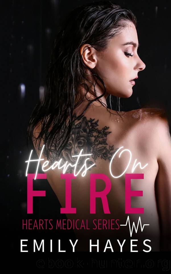 Hearts on Fire: A LesbianSapphic Surgeon Romance (Hearts Medical Romance Series Book 3) by Emily Hayes