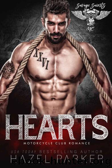 Hearts: Motorcycle Club Romance (Savage Saints MC Book 7) by Hazel Parker