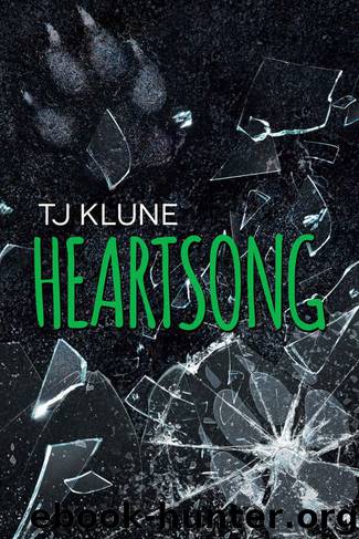 Heartsong by T J Klune