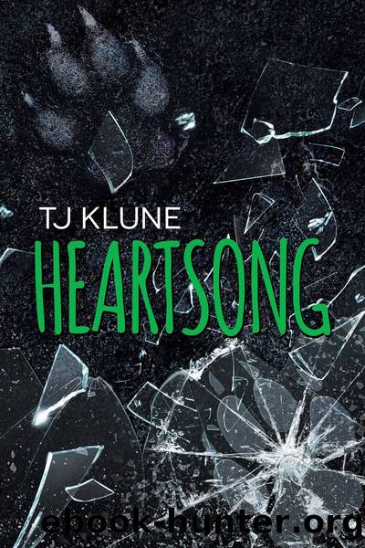 Heartsong by T. J. Klune