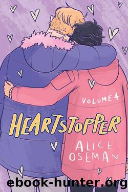 Heartstopper: Volume 4: A Graphic Novel by Alice Oseman