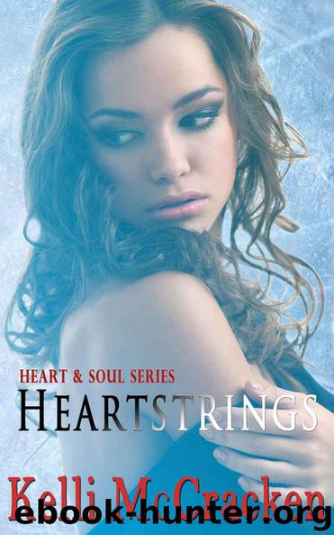 Heartstrings (Heart & Soul Book 1) by Kelli McCracken