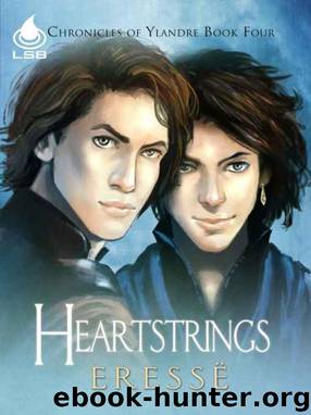 Heartstrings [Chronicles of Ylandre Book 4] by Eresse