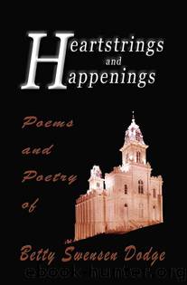Heartstrings and Happenings by Betty Dodge