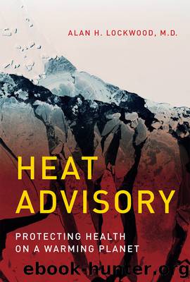 Heat Advisory by Alan H. Lockwood
