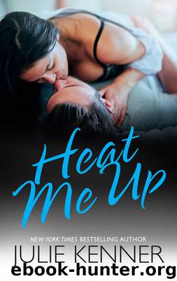 Heat Me Up by Julie Kenner