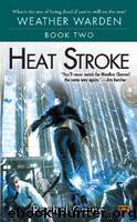 Heat Stroke by Caine Rachel