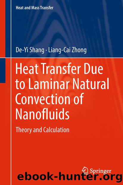 Heat Transfer Due to Laminar Natural Convection of Nanofluids by De-Yi Shang & Liang-Cai Zhong