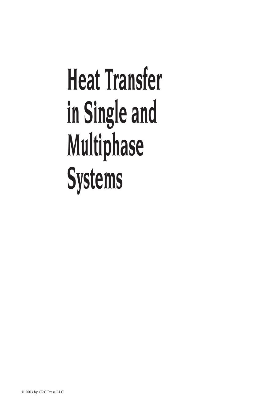 Heat Transfer in Single and Multiphase Systems by Unknown