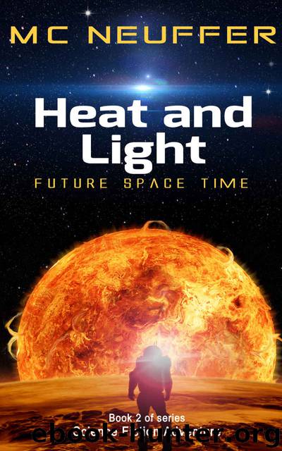 Heat and Light by Marc Neuffer