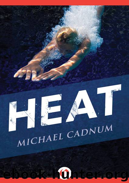Heat by Michael Cadnum