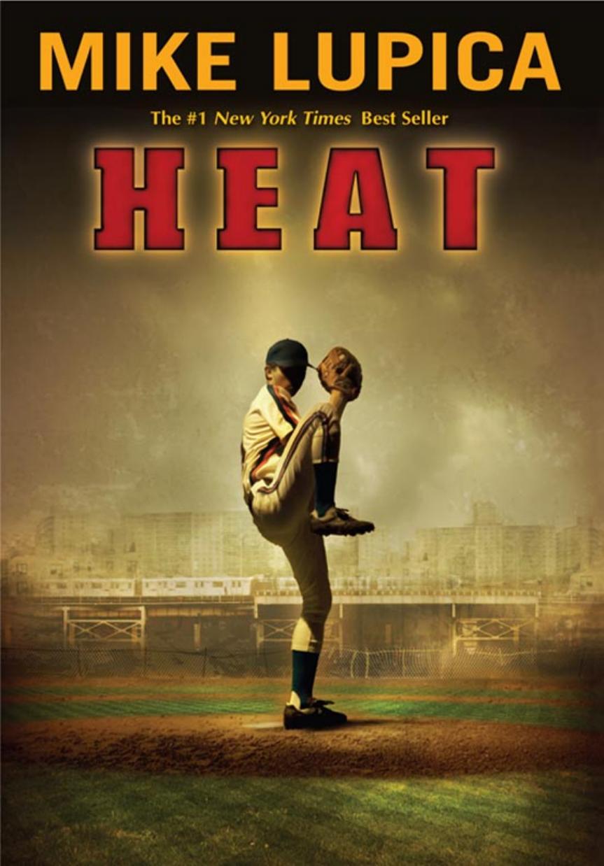 Heat by Mike Lupica