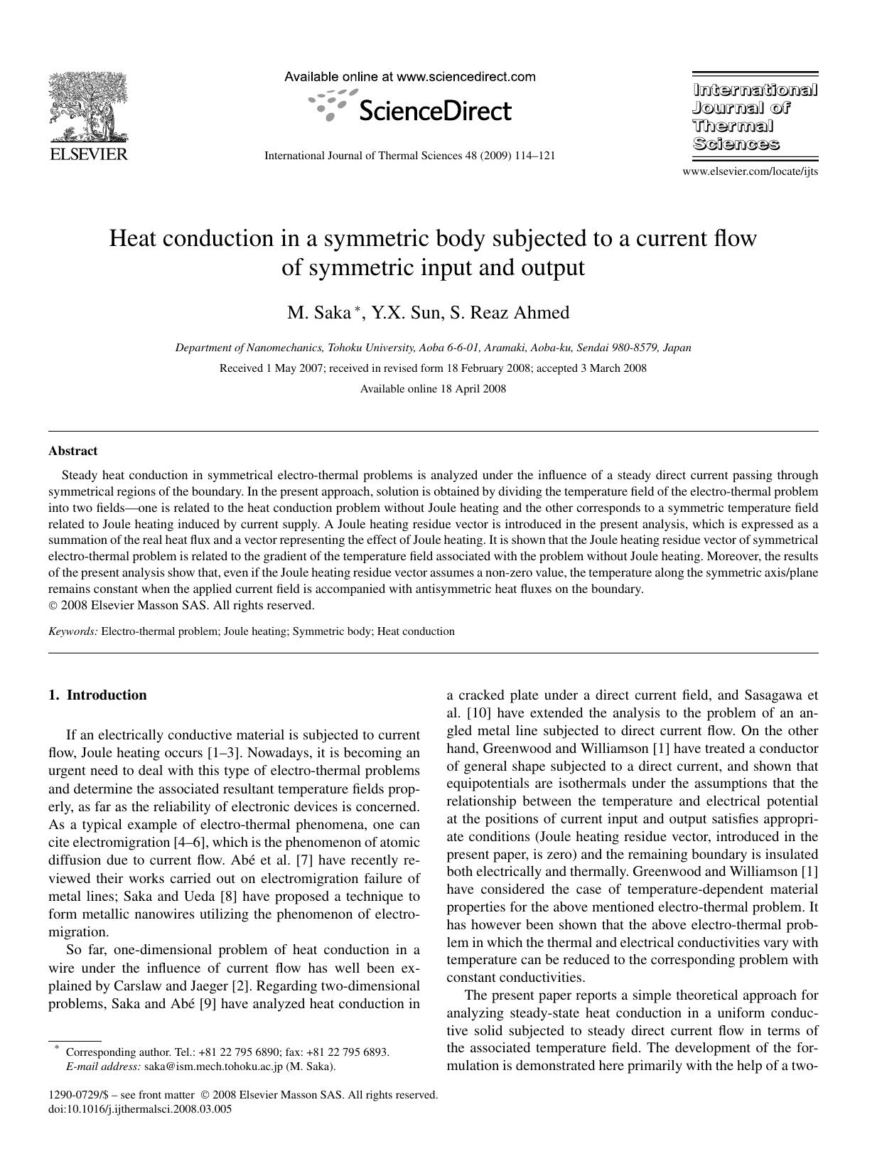 Heat conduction in a symmetric body subjected to a current flow of symmetric input and output by M. Saka; Y.X. Sun; S. Reaz Ahmed