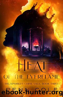 Heat of the Everflame: The Kindred's Curse Saga, Book Three by Penn Cole