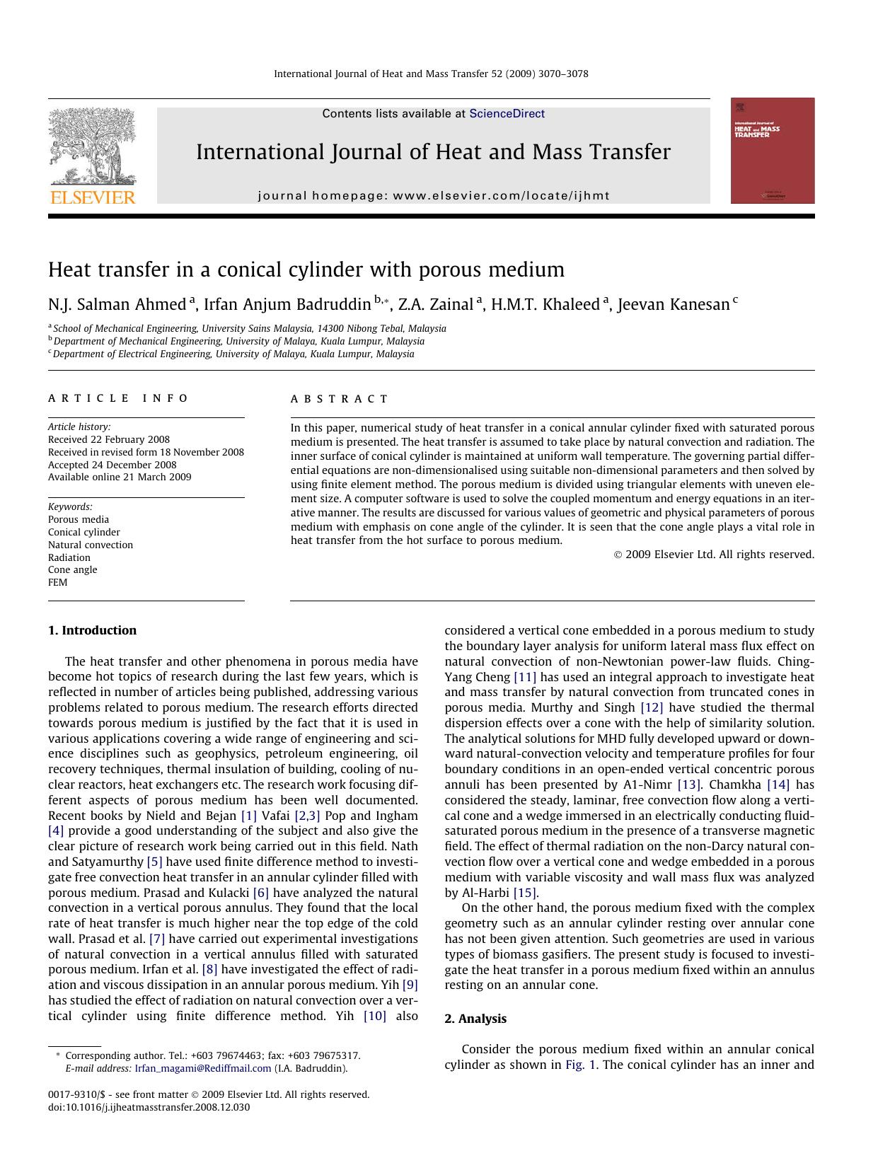 Heat transfer in a conical cylinder with porous medium by N.J. Salman Ahmed; Irfan Anjum Badruddin; Z.A. Zainal; H.M.T. Khaleed; Jeevan Kanesan
