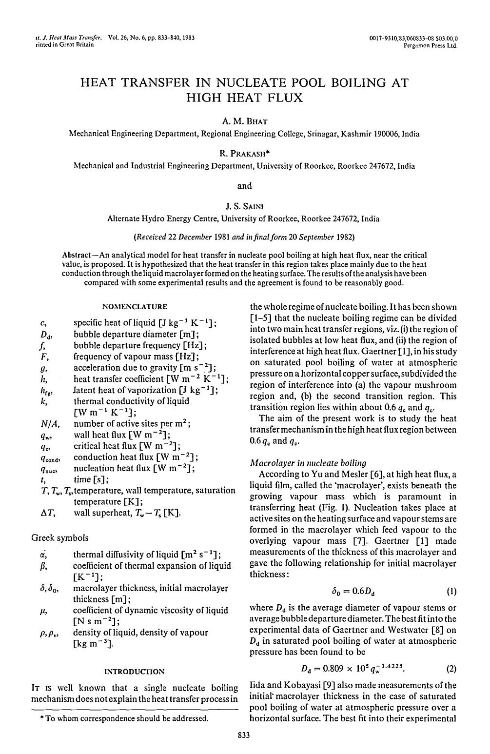 Heat transfer in nucleate pool boiling at high heat flux by A.M. Bhat; R. Prakash; J.S. Saini